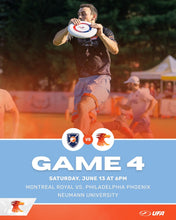 Load image into Gallery viewer, Philadelphia Phoenix vs. Montreal Royal - 6/13/26